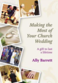 Making the Most of Your Church Wedding