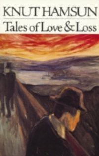 Tales of Love and Loss