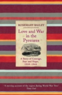 Love And War In The Pyrenees