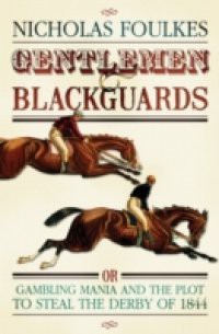 Gentlemen and Blackguards
