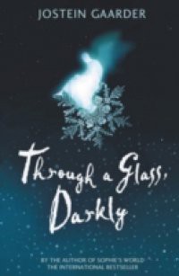 Through A Glass, Darkly