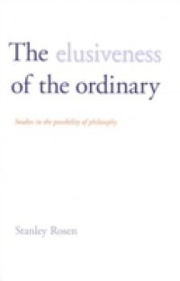 Elusiveness of the Ordinary