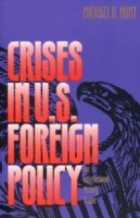 Crises in U.S. Foreign Policy