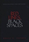 Red Lines, Black Spaces