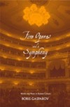 Five Operas and a Symphony