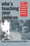 Who's Teaching Your Children?