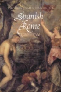 Spanish Rome, 1500-1700
