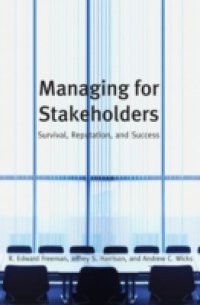 Managing for Stakeholders