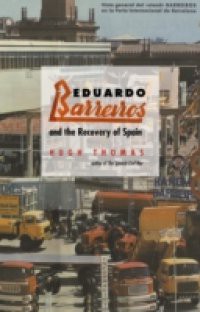 Eduardo Barreiros and the Recovery of Spain