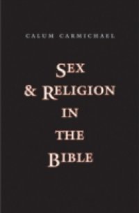 Sex and Religion in the Bible