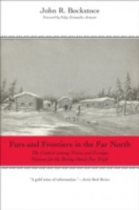 Furs and Frontiers in the Far North