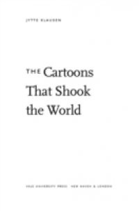 Cartoons That Shook the World