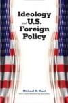 Ideology and U.S. Foreign Policy