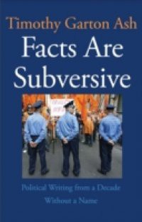 Facts Are Subversive