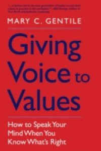 Giving Voice to Values