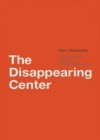 Disappearing Center