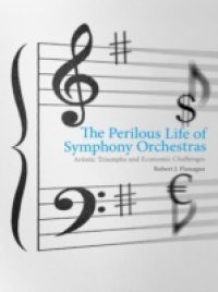 Perilous Life of Symphony Orchestras