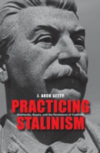 Practicing Stalinism