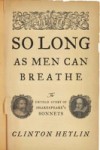 So Long as Men Can Breathe