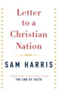 Letter to a Christian Nation