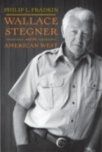 Wallace Stegner and the American West