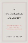 Tolerable Anarchy