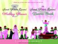 Sweet Potato Queens' Wedding Planner/Divorce Guide