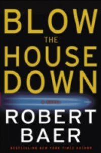 Blow the House Down