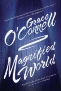 Magnified World