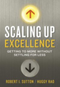 Scaling Up Excellence