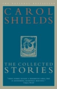 Collected Stories of Carol Shields