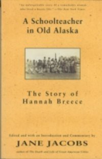 Schoolteacher In Old Alaska