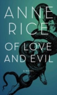 Of Love and Evil