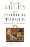 Prodigal Tongue