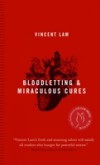 Bloodletting & Miraculous Cures