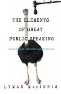 Elements of Great Public Speaking