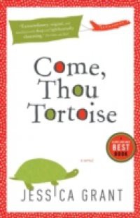 Come, Thou Tortoise