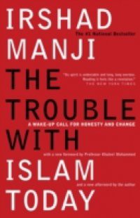 Trouble with Islam Today