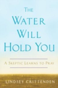 Water Will Hold You