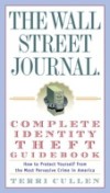 Wall Street Journal. Complete Identity Theft Guidebook