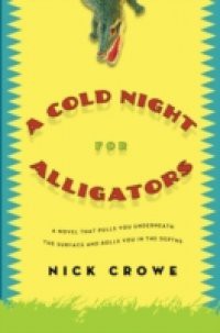 Cold Night for Alligators