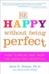 Be Happy Without Being Perfect