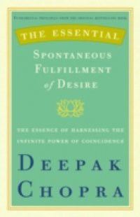 Essential Spontaneous Fulfillment of Desire