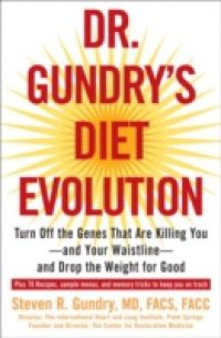 Dr. Gundry's Diet Evolution