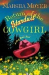 Return of the Stardust Cowgirl
