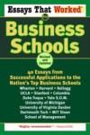 Essays That Worked for Business Schools (Revised)