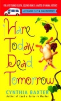 Hare Today, Dead Tomorrow