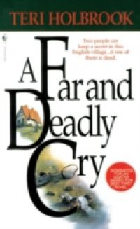 Far and Deadly Cry