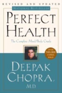 Perfect Health–Revised and Updated
