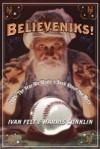 Believeniks!